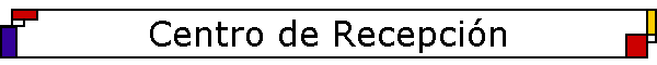 Centro de Recepci�n