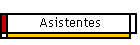 Asistentes