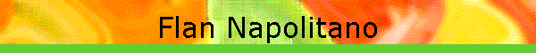 Flan Napolitano