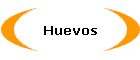 Huevos